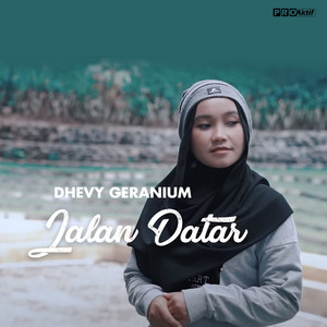 Download Lagu Dhevy Geranium - Jalan Datar MP3