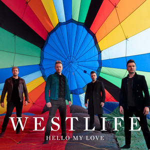 Download Lagu Westlife - Hello My Love MP3 Download Lagu Westlife - Hello My Love MP3