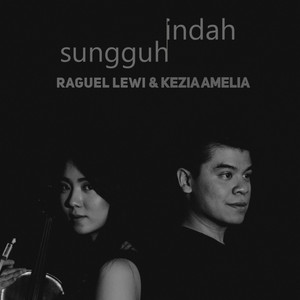 Download Lagu Raguel Lewi, Kezia Amelia - Sungguh Indah MP3 Download Lagu Raguel Lewi, Kezia Amelia - Sungguh Indah MP3