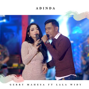 Download Lagu Gerry Mahesa, Lala Widy - Adinda MP3 Download Lagu Gerry Mahesa, Lala Widy - Adinda MP3