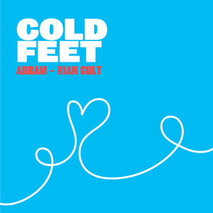 Download Lagu ABRAM, Rian Cult - COLD FEET MP3 Download Lagu ABRAM, Rian Cult - COLD FEET MP3