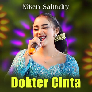 Download Lagu Niken Salindry - Dokter Cinta MP3 Download Lagu Niken Salindry - Dokter Cinta MP3