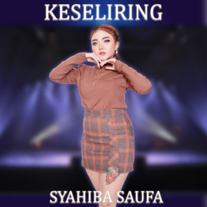 Download Lagu SYAIBAH SAUFA - KESELIRING MP3 Download Lagu SYAIBAH SAUFA - KESELIRING MP3
