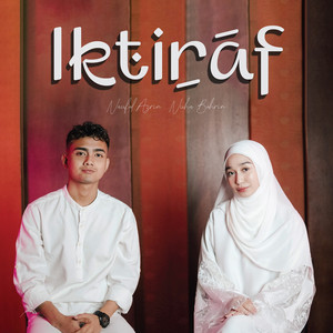 Download Lagu Naufal Azrin, Nuha Bahrin - Iktiraf MP3 Download Lagu Naufal Azrin, Nuha Bahrin - Iktiraf MP3