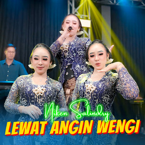 Download Lagu Niken Salindry - Lewat Angin Wengi MP3 Download Lagu Niken Salindry - Lewat Angin Wengi MP3