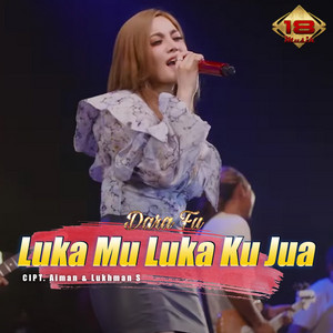 Download Lagu Dara FU - Luka Mu Luka Ku Jua MP3