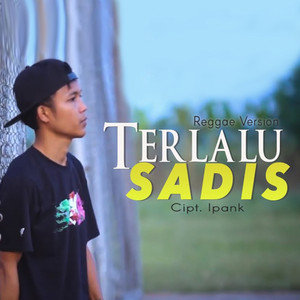 Download Lagu Dede Iher - Terlalu Sadis MP3 Download Lagu Dede Iher - Terlalu Sadis MP3
