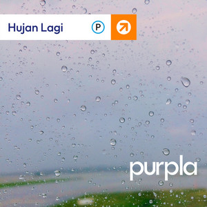 Download Lagu Purpla - Hujan Lagi MP3 Download Lagu Purpla - Hujan Lagi MP3