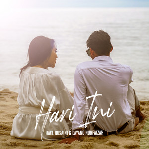 Download Lagu Hael Husaini, Dayang Nurfaizah - Hari Ini MP3