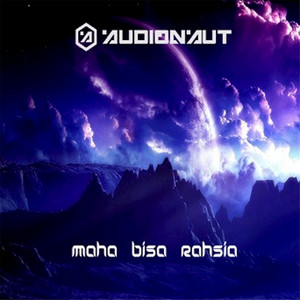 Download Lagu Audionauts - Maha Bisa Rahsia MP3 Download Lagu Audionauts - Maha Bisa Rahsia MP3