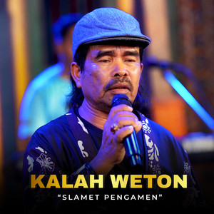 Download Lagu Slamet Pengamen - Kalah Weton MP3