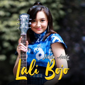 Download Lagu Jihan Audy - Lali Bojo MP3 Download Lagu Jihan Audy - Lali Bojo MP3