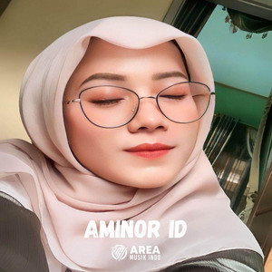 Download Lagu Aminor iD - Sholawat Dangdut koplo hasbunallah Neng ainun MP3