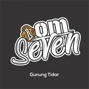 Download Lagu Om Seven - Gunung Tidar MP3 Download Lagu Om Seven - Gunung Tidar MP3