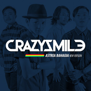 Download Lagu Crazy Smile - Astrea Bahagia MP3 Download Lagu Crazy Smile - Astrea Bahagia MP3