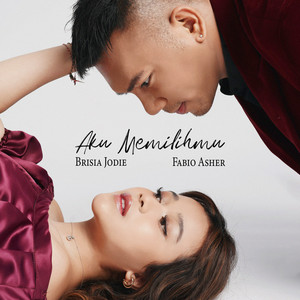 Download Lagu Brisia Jodie, Fabio Asher - Aku Memilihmu MP3 Download Lagu Brisia Jodie, Fabio Asher - Aku Memilihmu MP3
