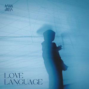 Download Lagu Hanin Dhiya - Love Language MP3 Download Lagu Hanin Dhiya - Love Language MP3