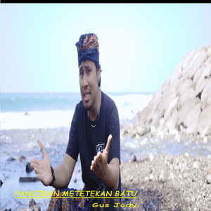 Download Lagu Gus Jody - Pancoran Metatakan Batu MP3 Download Lagu Gus Jody - Pancoran Metatakan Batu MP3