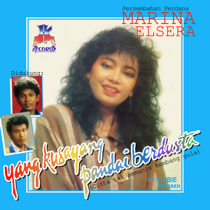 Download Lagu Marina Elsera - Yang Kusayang Pandai Berdusta MP3 Download Lagu Marina Elsera - Yang Kusayang Pandai Berdusta MP3