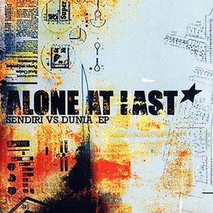 Download Lagu Alone At Last - Amarah, Senyum, dan Air Mata MP3 Download Lagu Alone At Last - Amarah, Senyum, dan Air Mata MP3