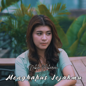 Download Lagu Nabila Maharani - Menghapus Jejakmu MP3