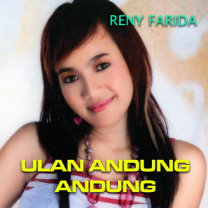 Download Lagu Reni Farida - Ulan Andung Andung MP3 Download Lagu Reni Farida - Ulan Andung Andung MP3