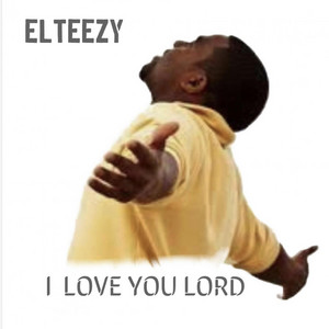 Download Lagu Elteezy, KEY, Young C Major - I Love You Lord MP3 Download Lagu Elteezy, KEY, Young C Major - I Love You Lord MP3