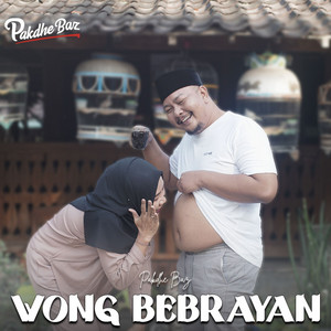 Download Lagu Pakdhe Baz - WONG BEBRAYAN MP3 Download Lagu Pakdhe Baz - WONG BEBRAYAN MP3