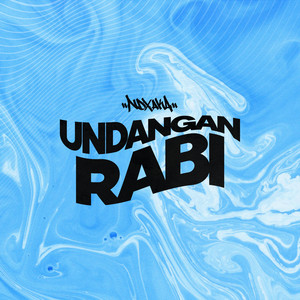 Download Lagu NDX A.K.A. - Undangan Rabi MP3