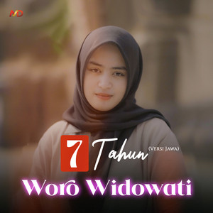 Download Lagu Woro Widowati - 7 Tahun - Versi Jawa MP3