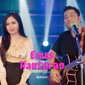 Download Lagu Dara Ayu, Bajol Ndanu - Emas Hantaran MP3 Download Lagu Dara Ayu, Bajol Ndanu - Emas Hantaran MP3