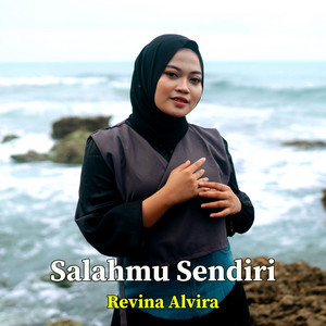 Download Lagu Revina Alvira - Salahmu Sendiri MP3 Download Lagu Revina Alvira - Salahmu Sendiri MP3