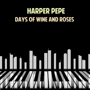 Download Lagu Harper Pepe - I Can't Give You Anything But Love MP3 Download Lagu Harper Pepe - I Can't Give You Anything But Love MP3