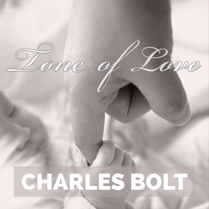Download Lagu Charles Bolt - Tone of Love MP3 Download Lagu Charles Bolt - Tone of Love MP3
