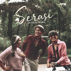 Download Lagu Serasi - Satukan Irama MP3 Download Lagu Serasi - Satukan Irama MP3