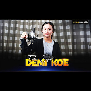 Download Lagu Eika Safitri - Demi Koe MP3 Download Lagu Eika Safitri - Demi Koe MP3