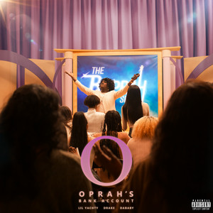 Download Lagu Lil Yachty, DaBaby, Drake - Oprah’s Bank Account (Lil Yachty & DaBaby feat. Drake) MP3 Download Lagu Lil Yachty, DaBaby, Drake - Oprah’s Bank Account (Lil Yachty & DaBaby feat. Drake) MP3