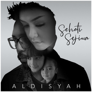 Download Lagu Aldisyah - Sehati Sejiwa MP3 Download Lagu Aldisyah - Sehati Sejiwa MP3