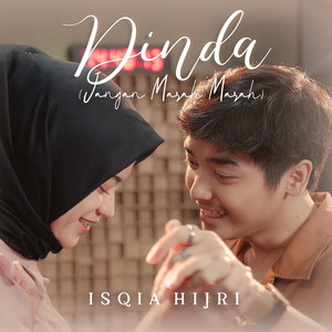 Download Lagu Isqia Hijri - Dinda - Jangan Marah Marah MP3 Download Lagu Isqia Hijri - Dinda - Jangan Marah Marah MP3