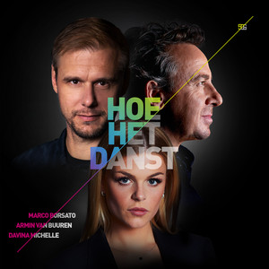 Download Lagu Marco Borsato, Armin van Buuren, Davina Michelle - Hoe Het Danst MP3 Download Lagu Marco Borsato, Armin van Buuren, Davina Michelle - Hoe Het Danst MP3