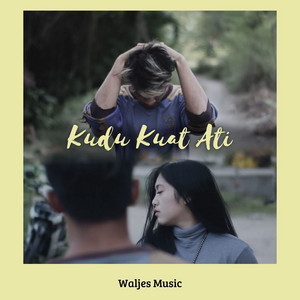 Download Lagu Waljes, Vera Wulan - Kudu Kuat Ati MP3