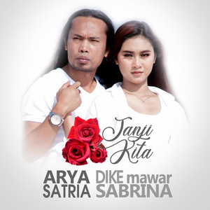 Download Lagu Arya Satria, Dike Mawar, Sabrina - Janji Kita MP3 Download Lagu Arya Satria, Dike Mawar, Sabrina - Janji Kita MP3