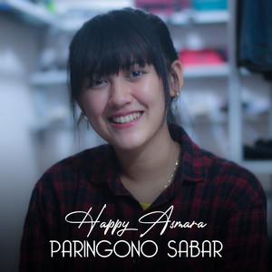 Download Lagu Happy Asmara - Paringono Sabar MP3 Download Lagu Happy Asmara - Paringono Sabar MP3