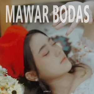 Download Lagu Azmy Z - Mawar Bodas MP3 Download Lagu Azmy Z - Mawar Bodas MP3