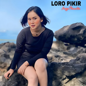 Download Lagu Anggun Pramudita - Loro Pikir MP3 Download Lagu Anggun Pramudita - Loro Pikir MP3