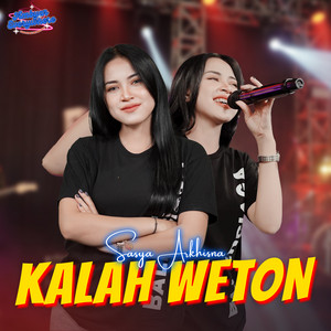 Download Lagu Sasya Arkhisna - Kalah Weton MP3 Download Lagu Sasya Arkhisna - Kalah Weton MP3