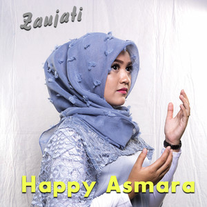 Download Lagu Happy Asmara - Zaujati MP3 Download Lagu Happy Asmara - Zaujati MP3