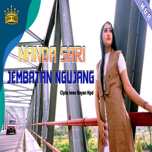 Download Lagu Nanda Sari - Jembatan Ngujang MP3 Download Lagu Nanda Sari - Jembatan Ngujang MP3