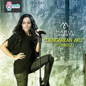 Download Lagu Maria Calista - Dengarkan Aku MP3
