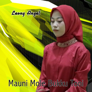 Download Lagu Leony Angel - Mauni Mole Bukku Toni MP3 Download Lagu Leony Angel - Mauni Mole Bukku Toni MP3